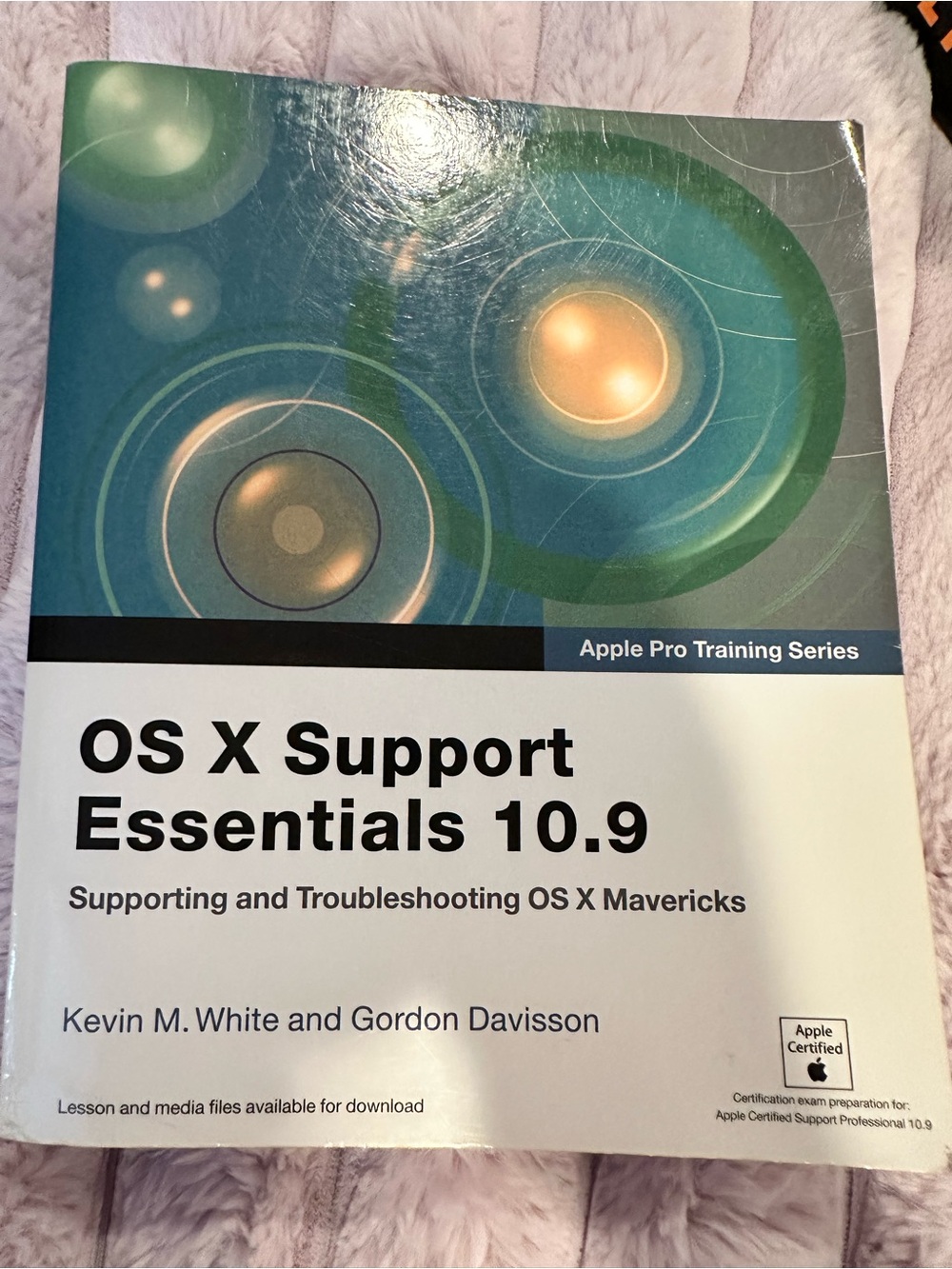 Apple OS X Support Essentials 10.9 Book Computer repair cyber security textbook